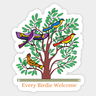 Every Birdie Welcome (Back Print) Sticker